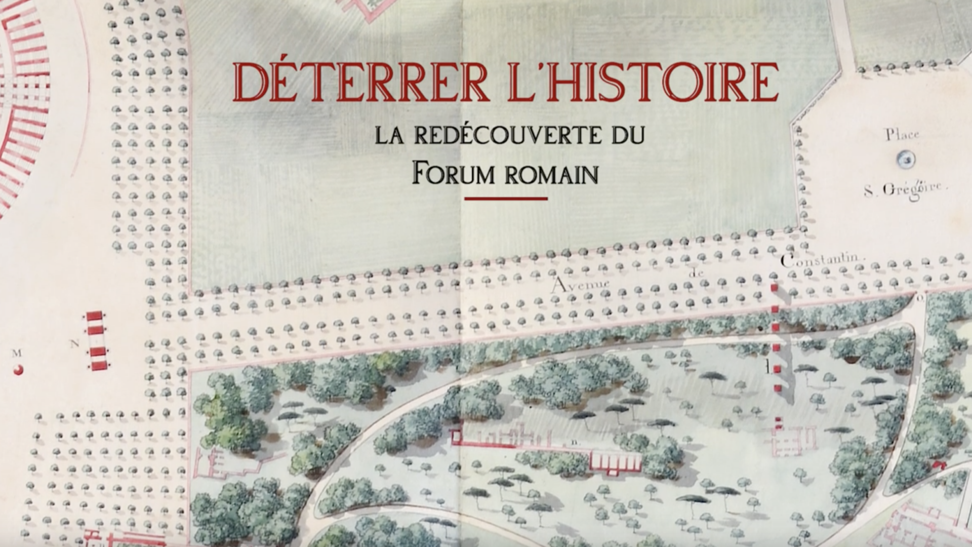 VIDÉO Roma Napoleonica, 1809-1814. Regards sur des rêves devenus projets – Épisode 5 – « Le Forum romain »