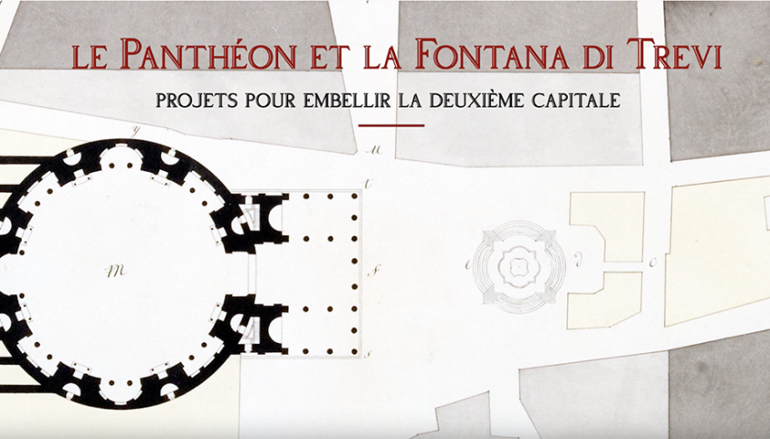 VIDÉO Roma Napoleonica, 1809-1814. Regards sur des rêves devenus projets – Épisode 3 – « Les projets pour le Panthéon et la…
