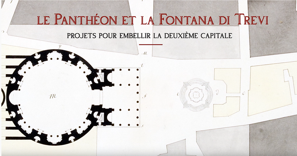 VIDÉO Roma Napoleonica, 1809-1814. Regards sur des rêves devenus projets – Épisode 3 – « Les projets pour le Panthéon et la…