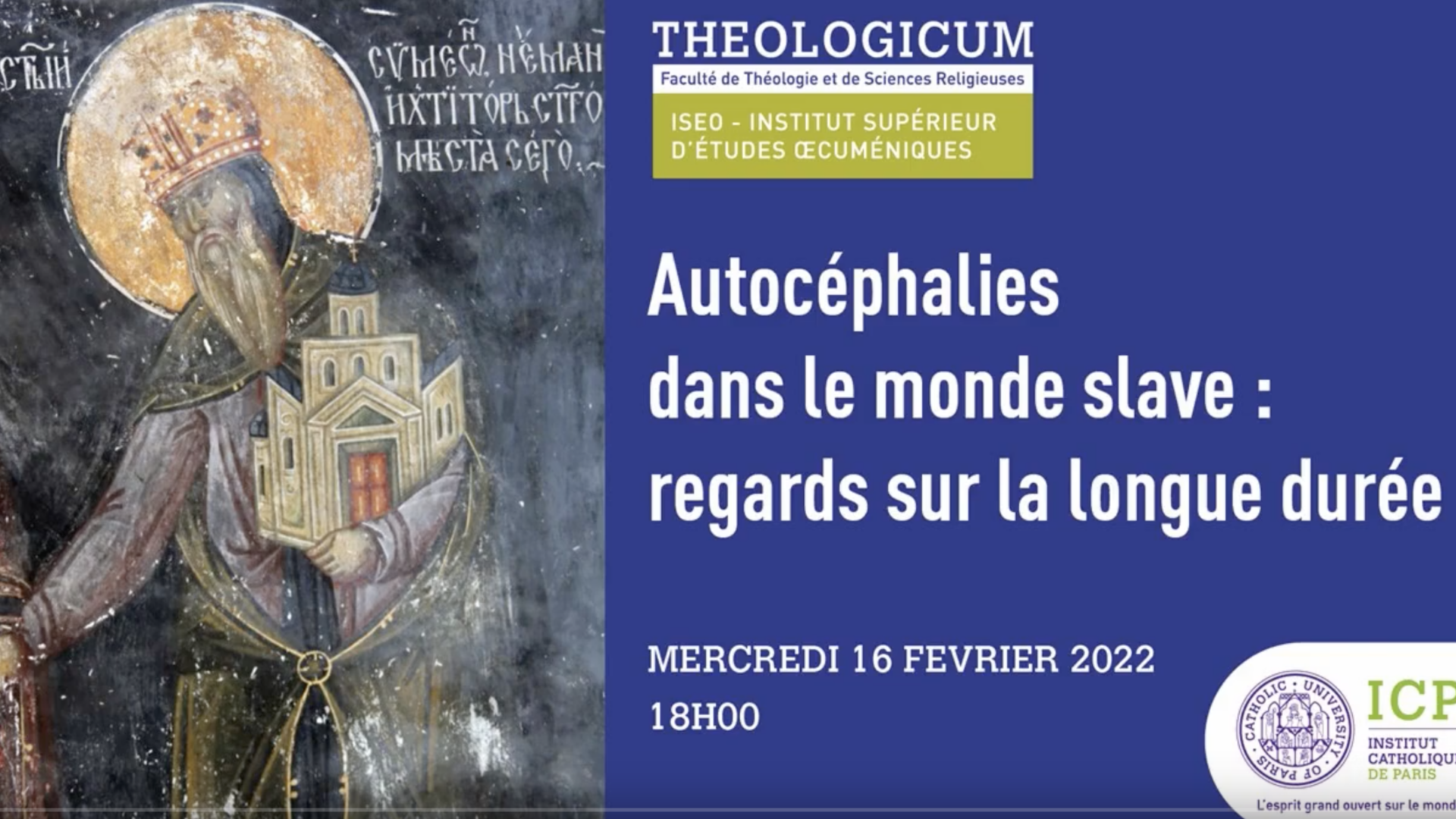 VIDÉO « Autocéphalies. L’exercice de l’indépendance dans les Églises slaves orientales »