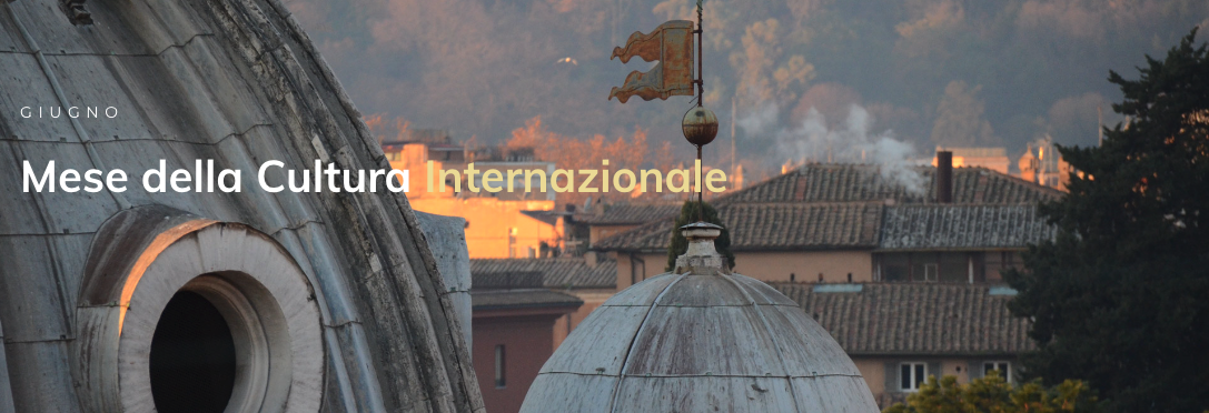 VII Mese della Cultura Internazionale a Roma 2022