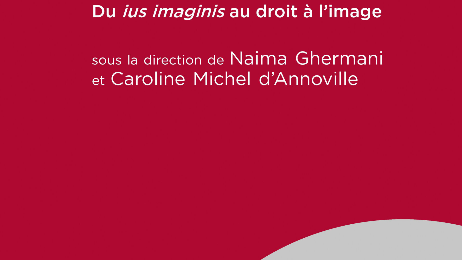 Image et droit Du ius imaginis au droit à l’image