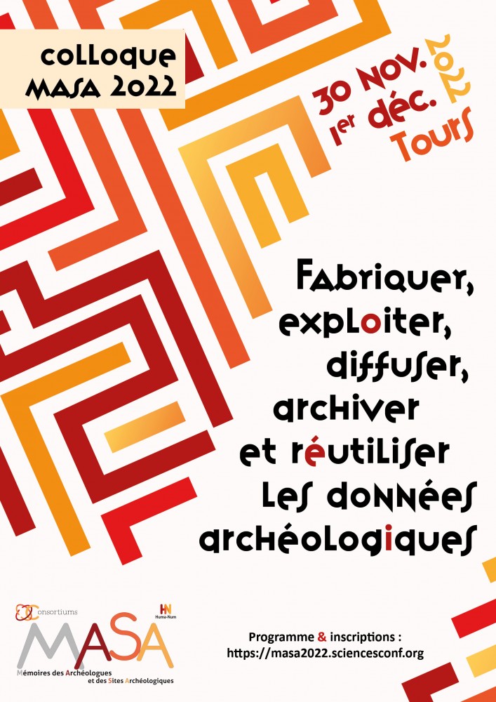 Fabriquer, exploiter, diffuser, archiver et réutiliser des données archéologiques