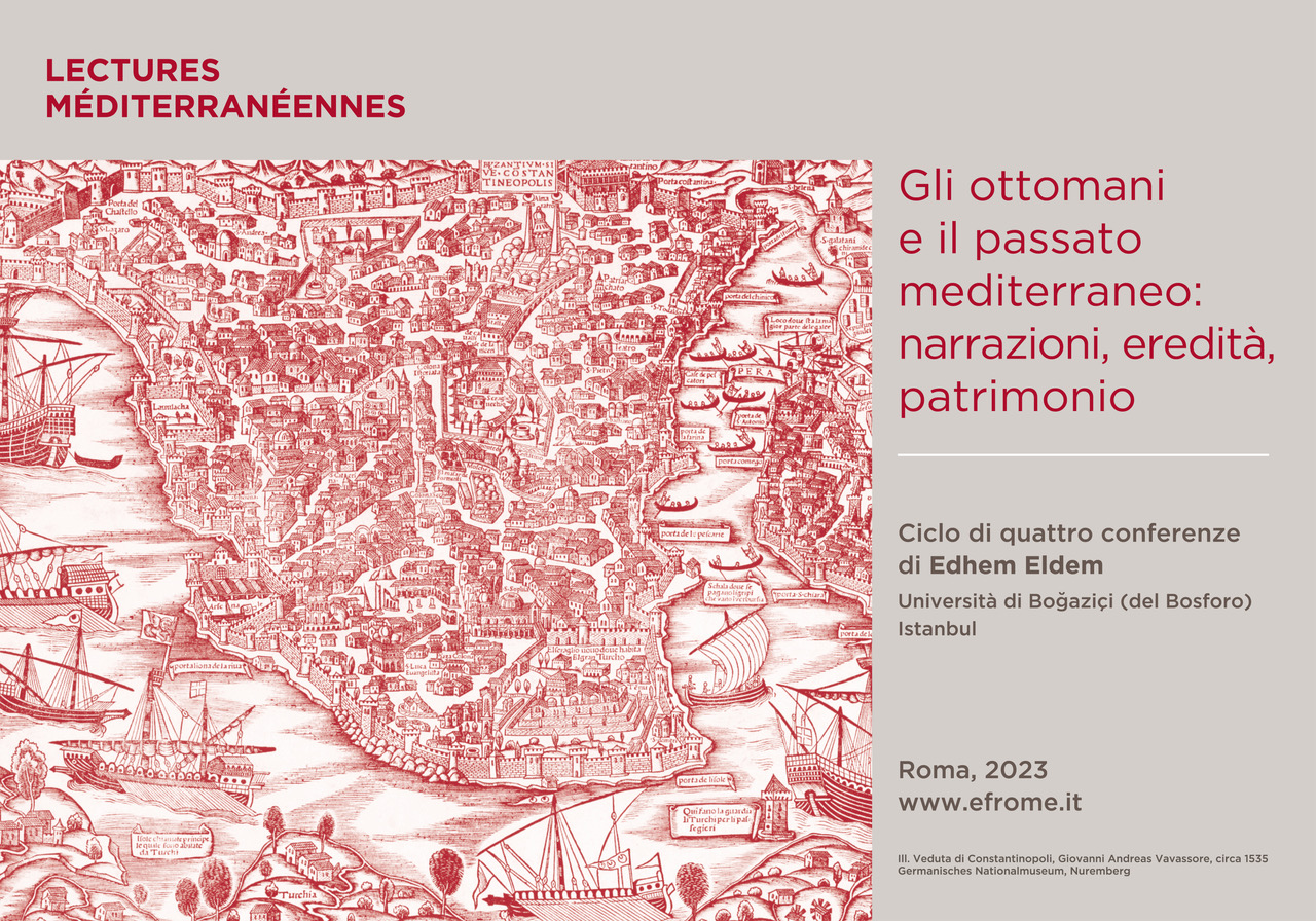 Communiqué – Cycle « Les Ottomans et le passé méditerranéen : récits, héritages, patrimoines »