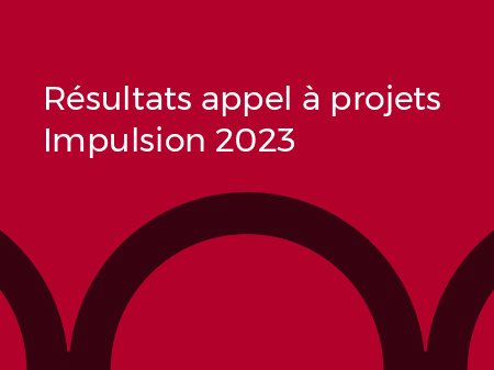 Résultats appel à projets Impulsion 2023
