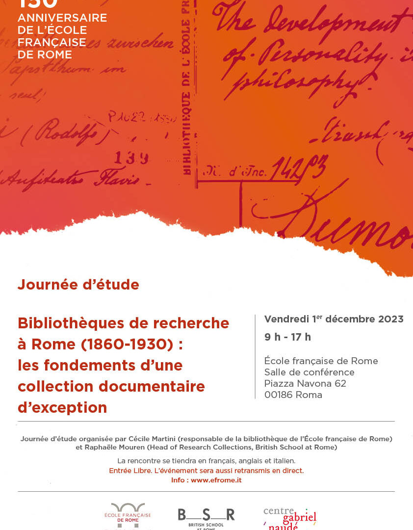 Bibliothèques de recherche à Rome (1860-1930) : les fondements d’une collection documentaire d’exception