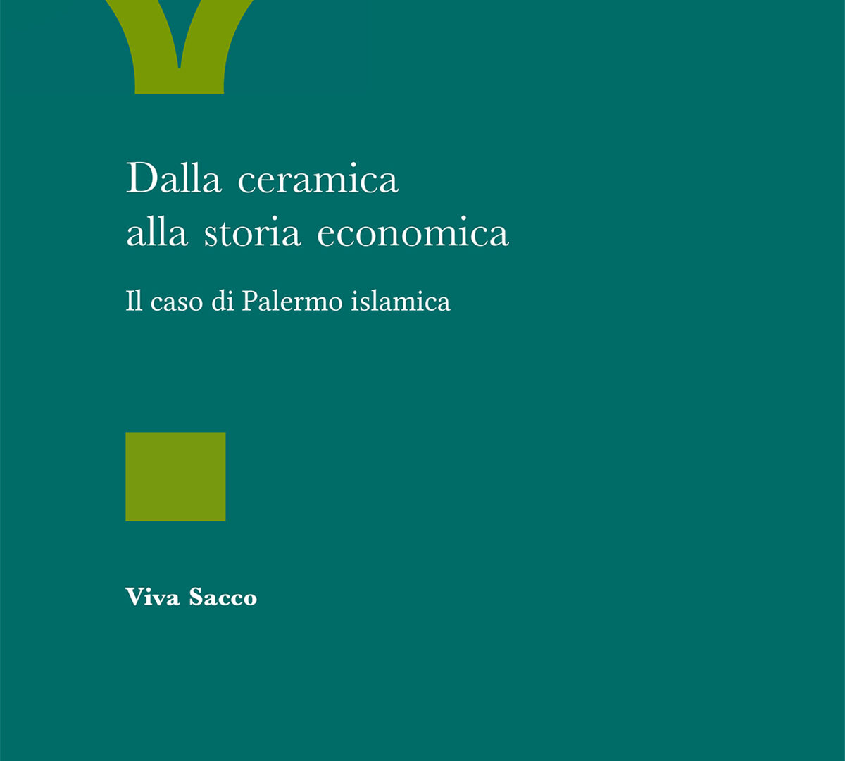 Dalla ceramica alla storia economica. Il caso di Palermo islamica
