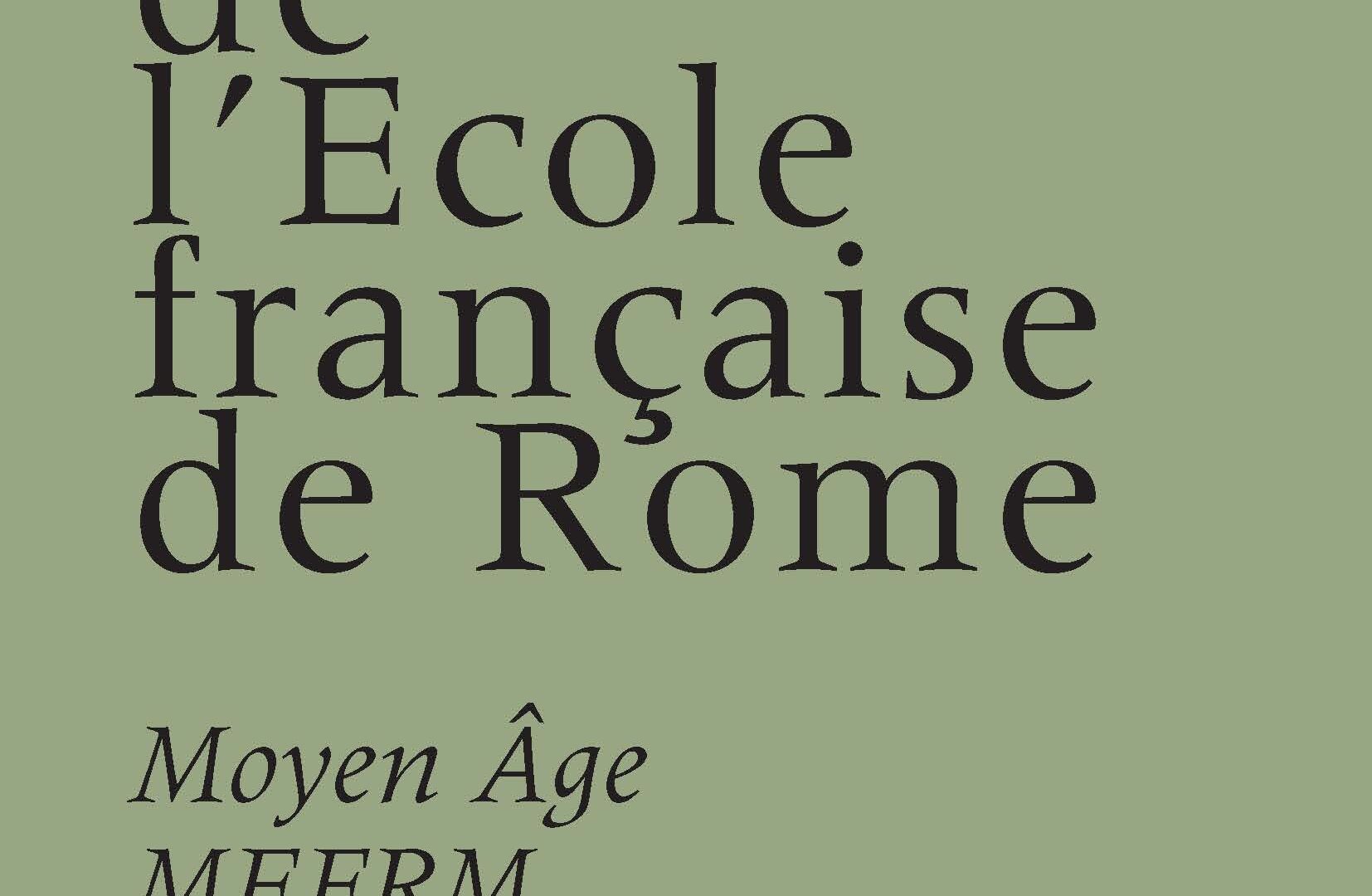 Mélanges de l’École française de Rome – Moyen Âge 135-2 (2023)