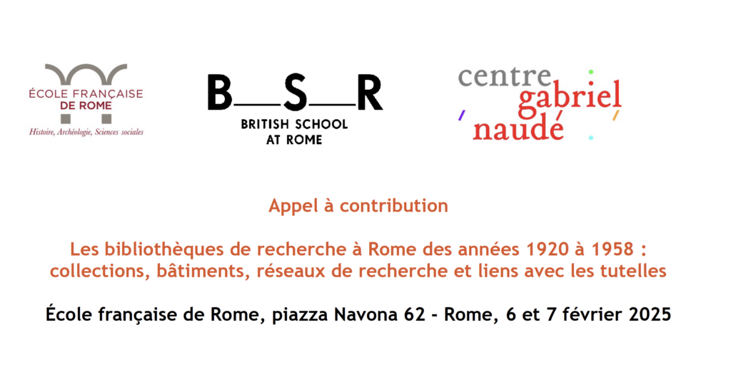 Les bibliothèques de recherche à Rome des années 1920 à 1958 : collections, bâtiments, réseaux de recherche et liens avec…