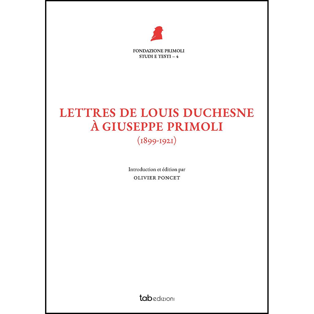 Lettres de Louis Duchesne à Giuseppe Primoli (1899-1921)