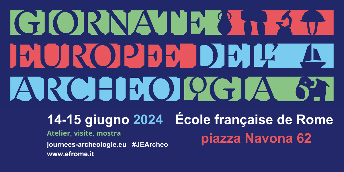 Des ateliers, des visites guidées et une exposition au programme de l’École française de Rome pour les Journées européennes…