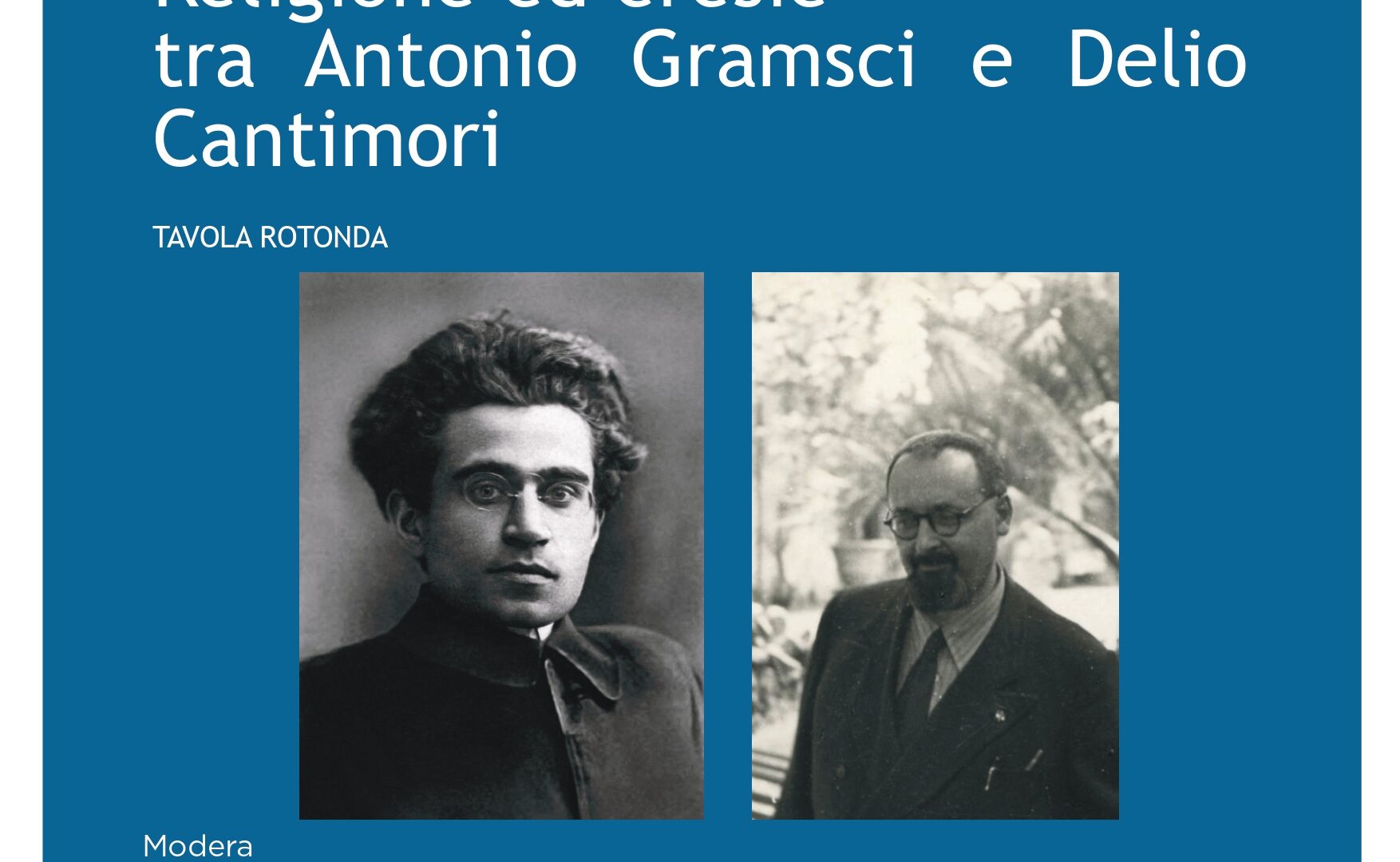 Religione ed eresie tra Antonio Gramsci e Delio Cantimori