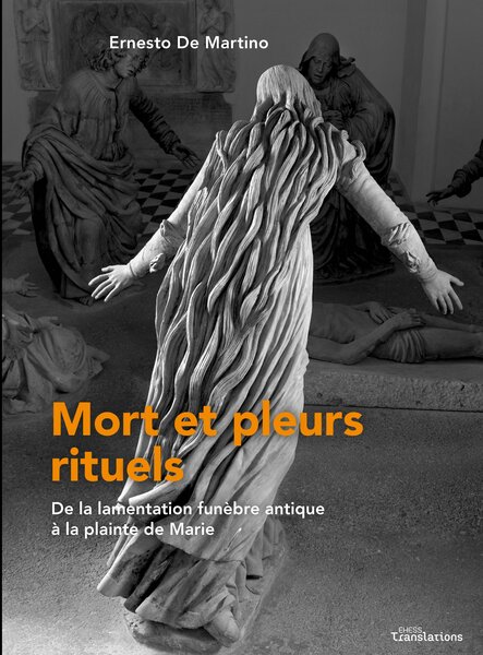 Présence, magie et religion : à propos du système ritualiste d’Ernesto De Martino