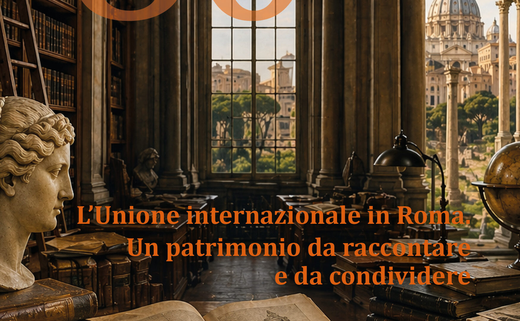 Gli 80 anni dell’Unione internazionale degli istituti di archeologia, storia e storia dell’arte in Roma (UNIR)